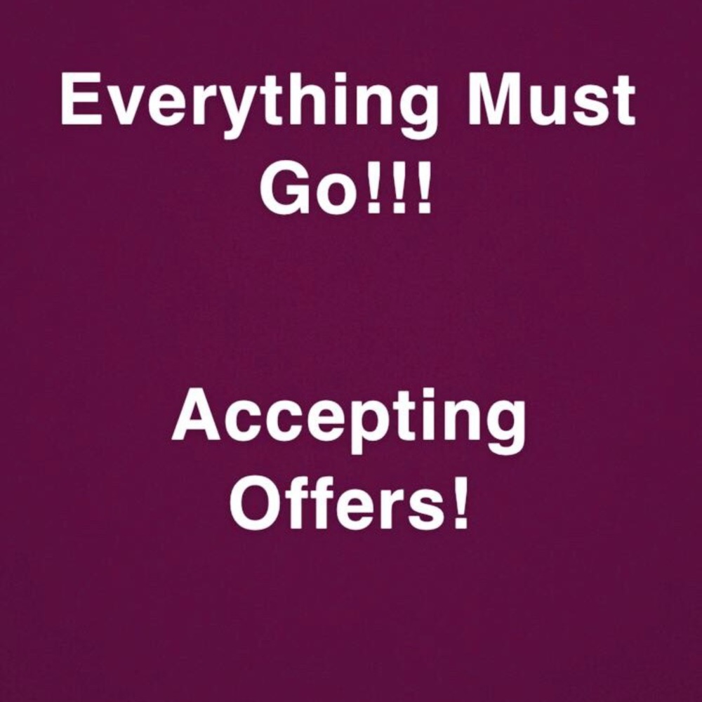 Everything must go!